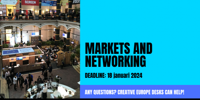MEDIA-oproep: Markten & Netwerken 2024